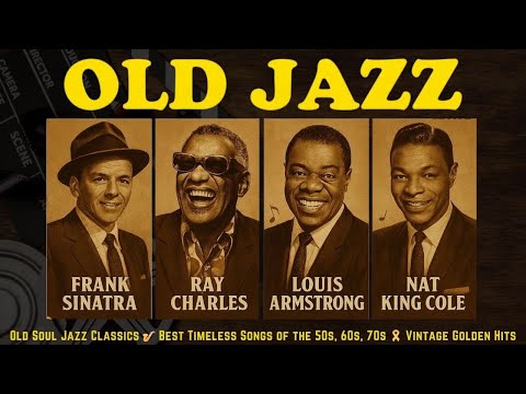 Frank Sinatra, Louis Armstrong, Nat King Cole🎷 The Ultimate Jazz 🎶 Jazz Classics 50s 60s 70s