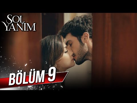 Sol Yanım 9. Bölüm (Full HD) – Tüm Bölümleri Startv.com.tr'de İzle 🎬