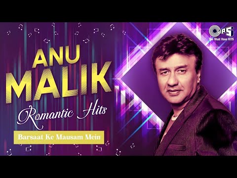 Best of ANU MALIK | Bollywood Hit Songs Jukebox đļ | Dance, Romance & Masti Collection