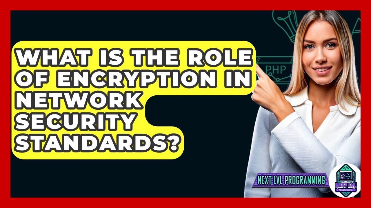 Unlocking Network Security: The Essential Role of Encryption 🔐