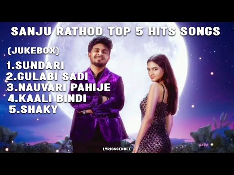 Sanju Rathod Top 5 Hits Songs (Audio Jukebox) Latest Marathi songs | Lyricsgenree 