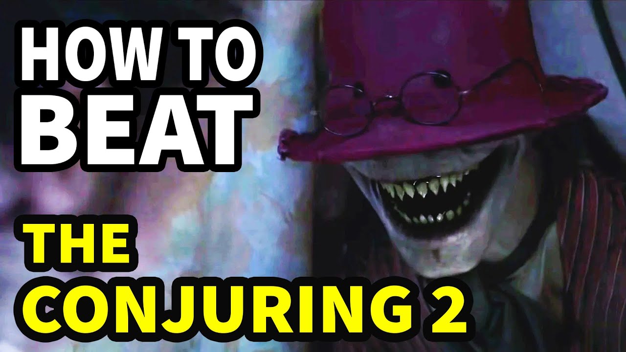 Conjuring 2: Tips to Survive the Haunted House 🏚️