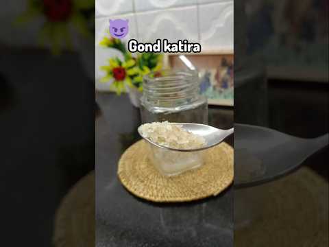 loo and gond katira #shortsfeed