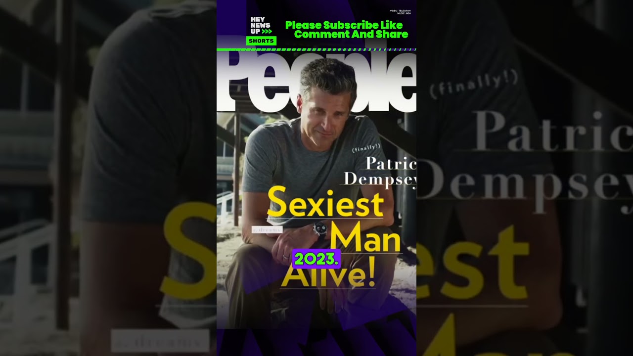 Patrick Dempsey Named People's Sexiest Man 2023 at 57 👑