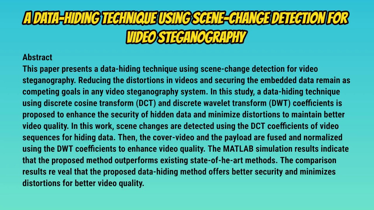 Innovative Data Hiding in Videos Using Scene Change Detection π₯