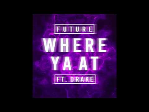 Future - Where Ya At (feat. Drake) [Clean] {Radio Edit}