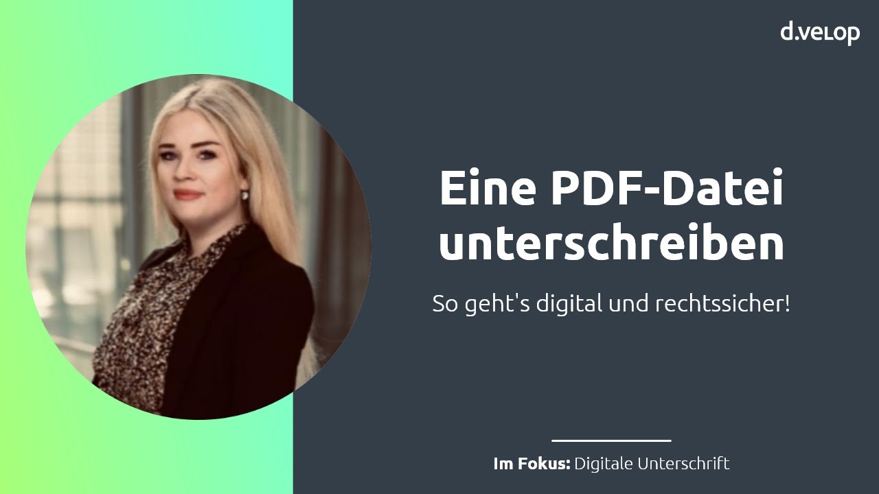 PDF digital unterschreiben: Rechtssicher & einfach