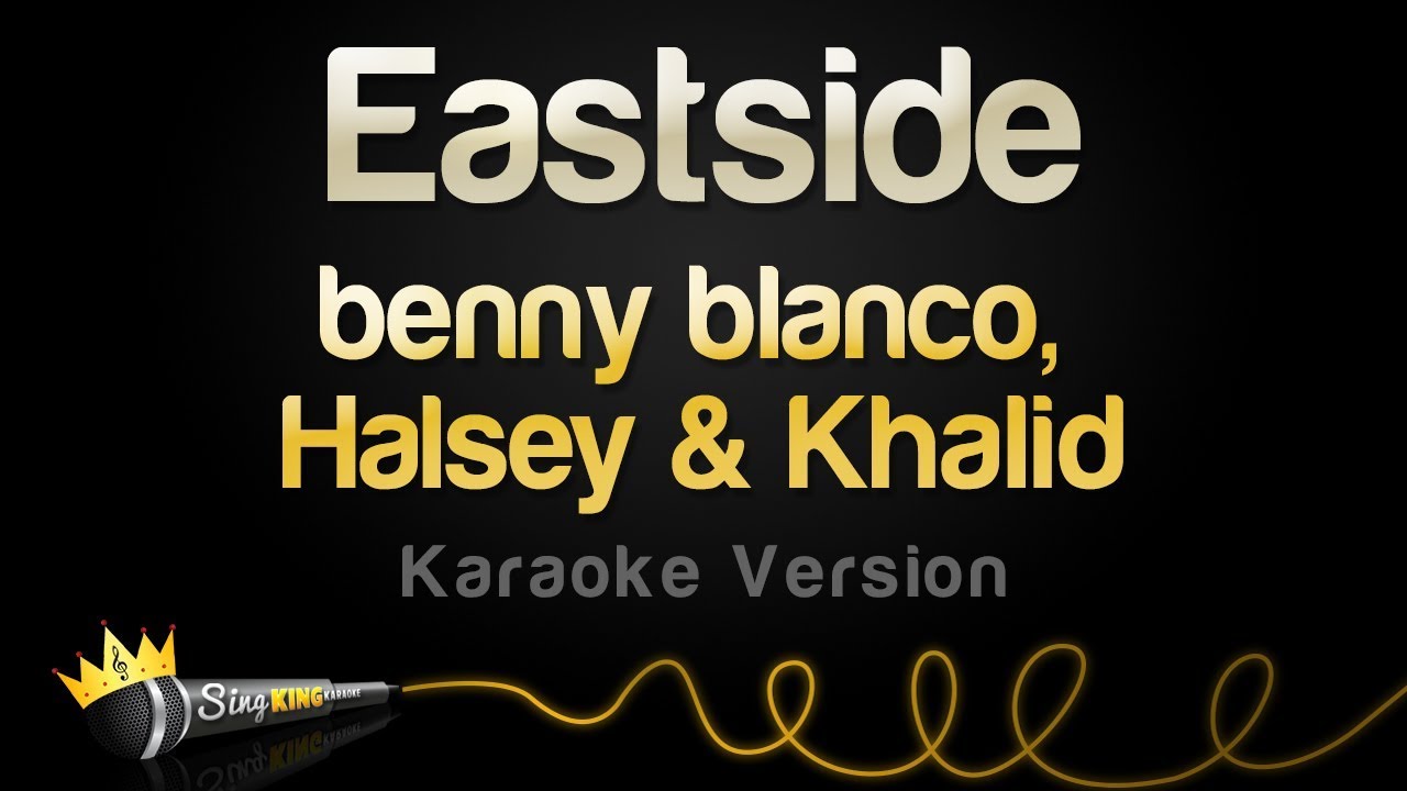 Eastside Karaoke with Benny Blanco, Halsey & Khalid 🎤