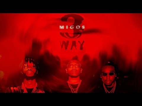 Migos - 3 Way EP | Quality Control Music 🎶