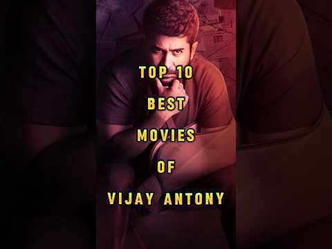 Top 10 Best Movies Of Vijay Antony (Must-Watch List!)