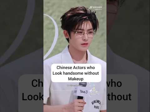 Hansome Chinese Actors in Their natural look 📷📸🥵 #luoyunxi #youtubeshorts #chenzheyuan #shortsfeed