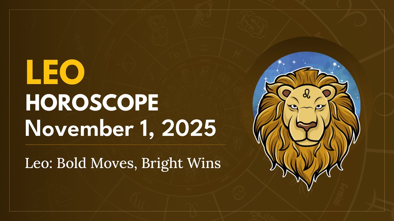 Leo Daily Horoscope for November 1, 2025 ♌️ | Unlock Your Boldest Moves Today