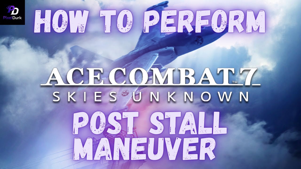 How to Master the Post Stall Maneuver in Ace Combat 7 (PS5 Tutorial)