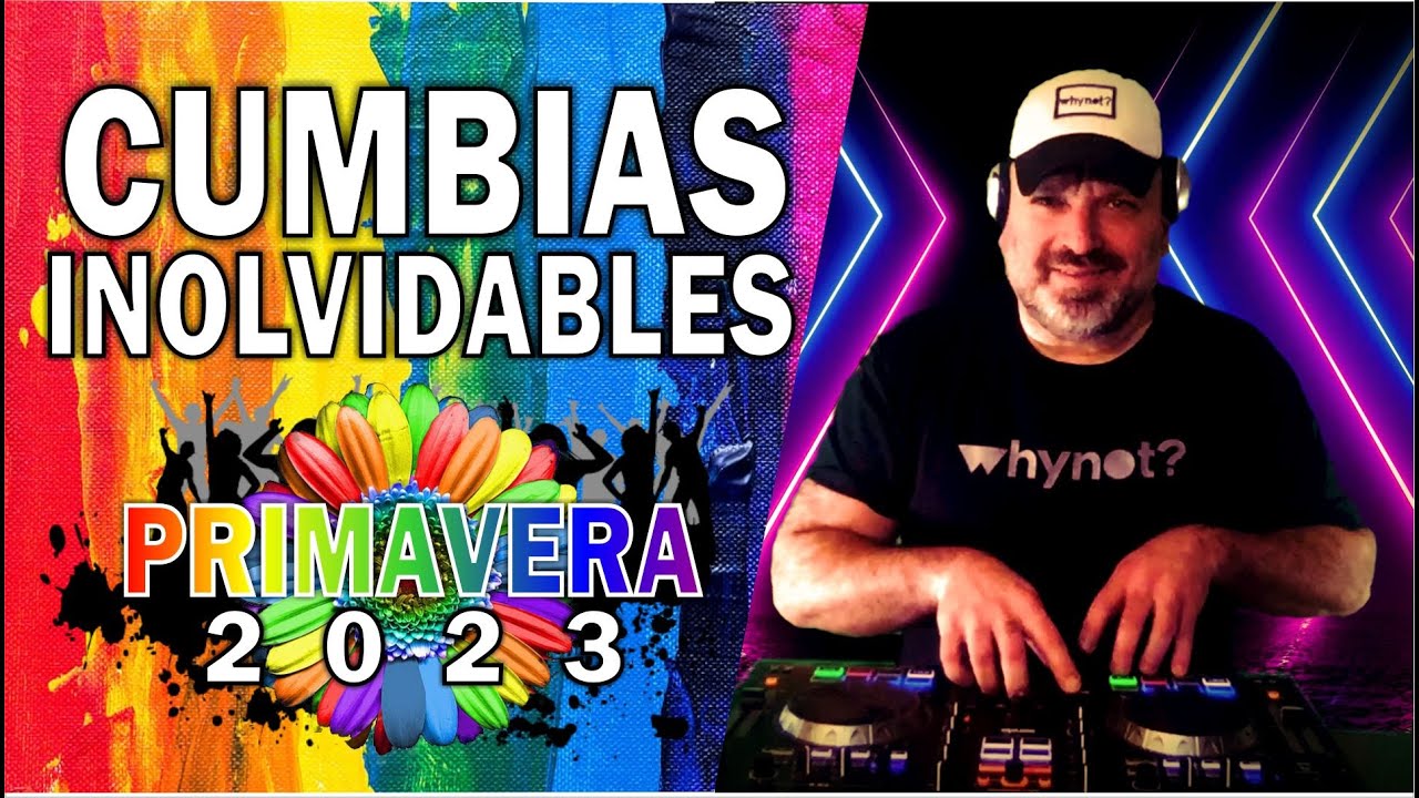 Cumbias Inolvidables para Bailar 🌸 Primavera 2023