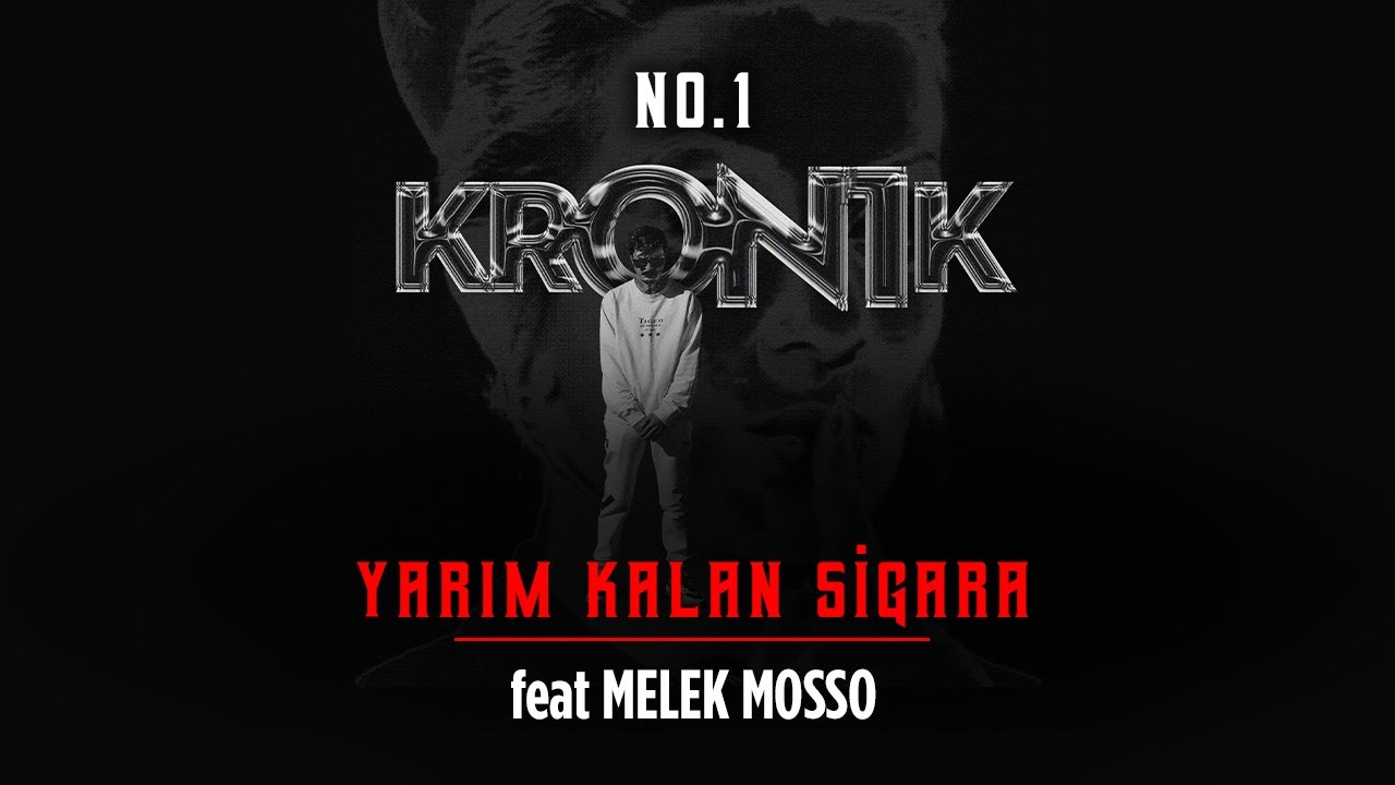Yarım Kalan Sigara feat. Melek Mosso - No.1's Hit from Kron1k Album 🎶