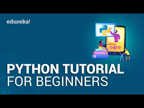 Python Tutorial for Beginners | Learn Python for Beginners - 2024 | Python Training | Edureka