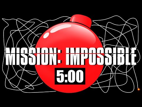5 Minute Timer Bomb [MISSION IMPOSSIBLE] 💣