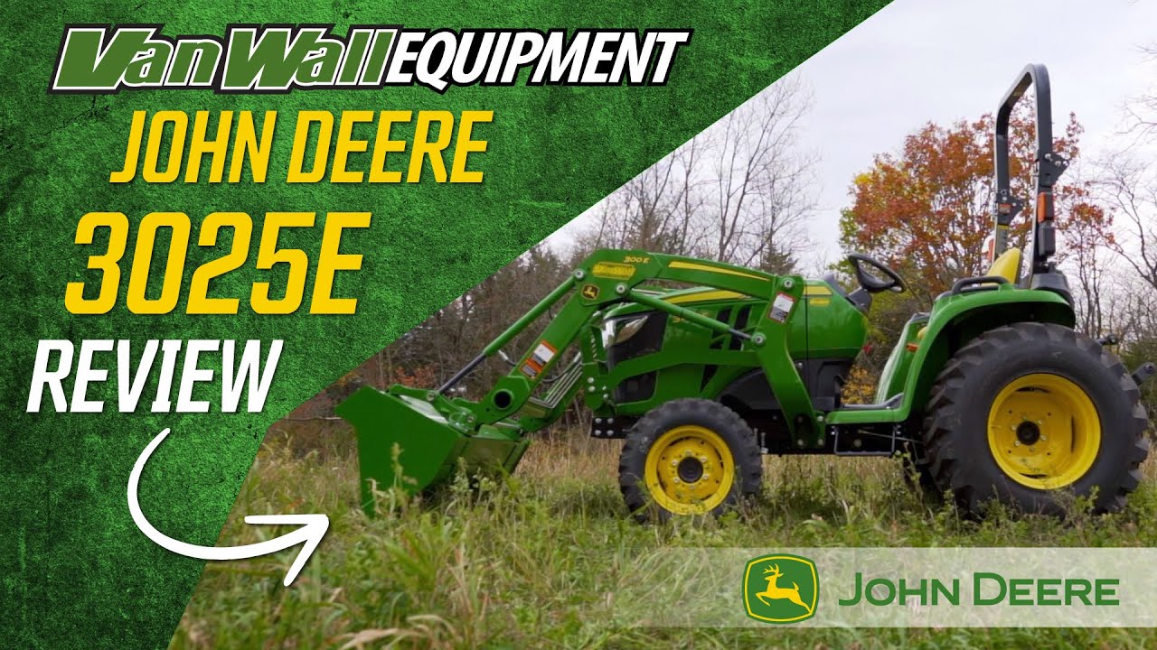 John Deere 3025E Review