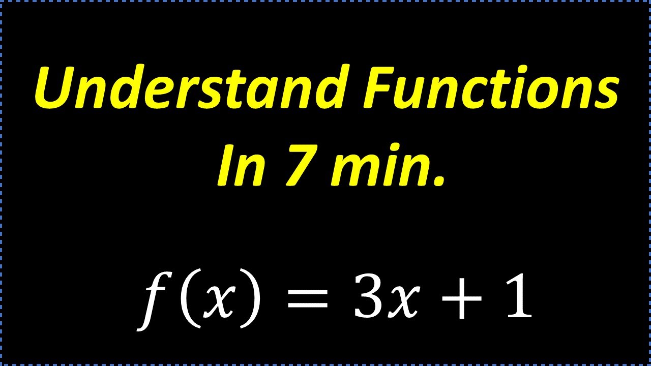 Learn Functions – Understand in 7 Minutes