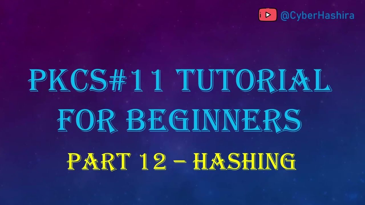 PKCS#11 Tutorial: Message Digest & Hashing 🗝️