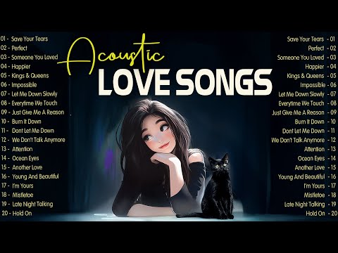 Romantic Acoustic Songs with Lyrics 2025 π Acoustic Music 2025 New Songs for Lovers