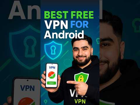 Best FREE VPN for Android in 2025 🔥 (Fast, Safe & Unlimited)