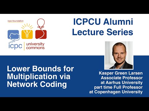 Kasper Green Larsen: Lower Bounds for Multiplication and Integer Sorting via Network Coding