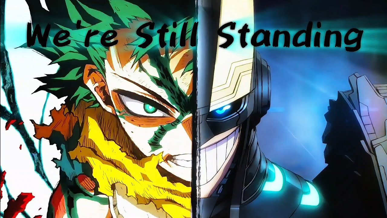 Deku & All Might: Still Standing | AMV | MHA