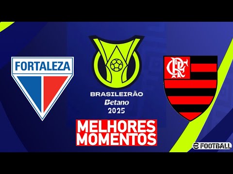Fortaleza x Flamengo MELHORES MOMENTOS 25/10/2025 | BRASILEIRÃO 2025 (eFootball)