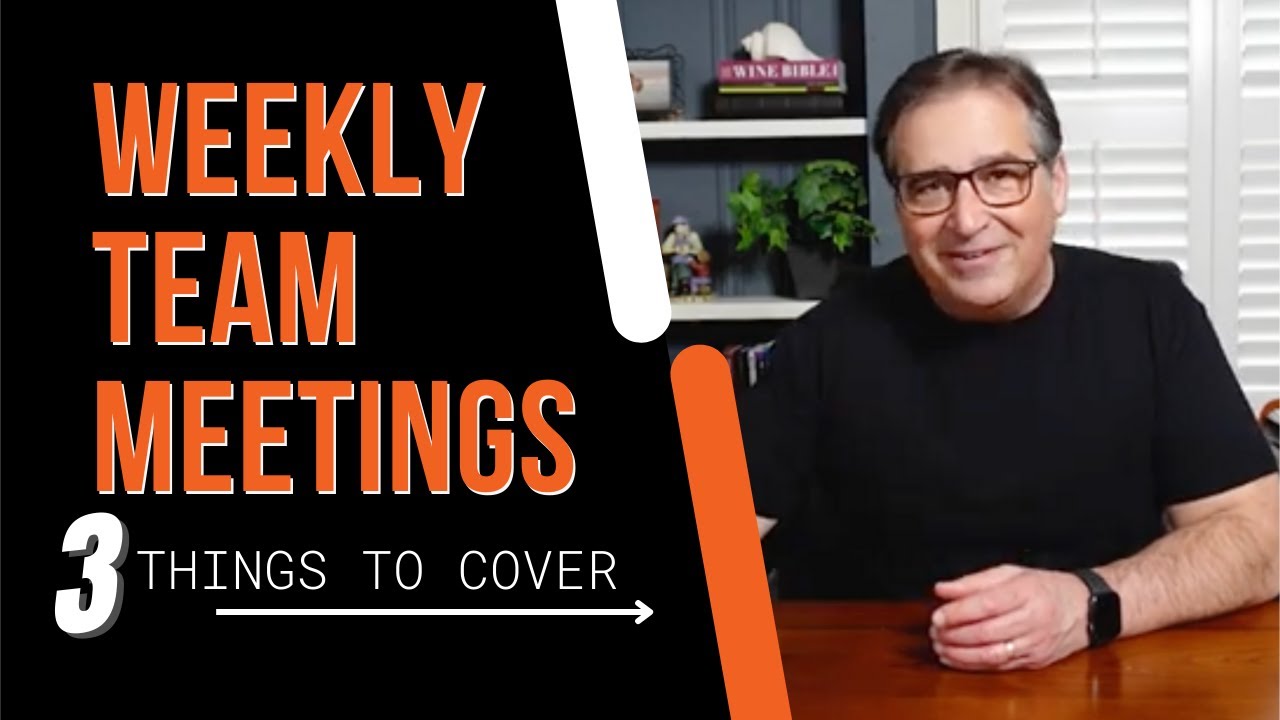 3 Key Topics for Effective Weekly Team Meetings