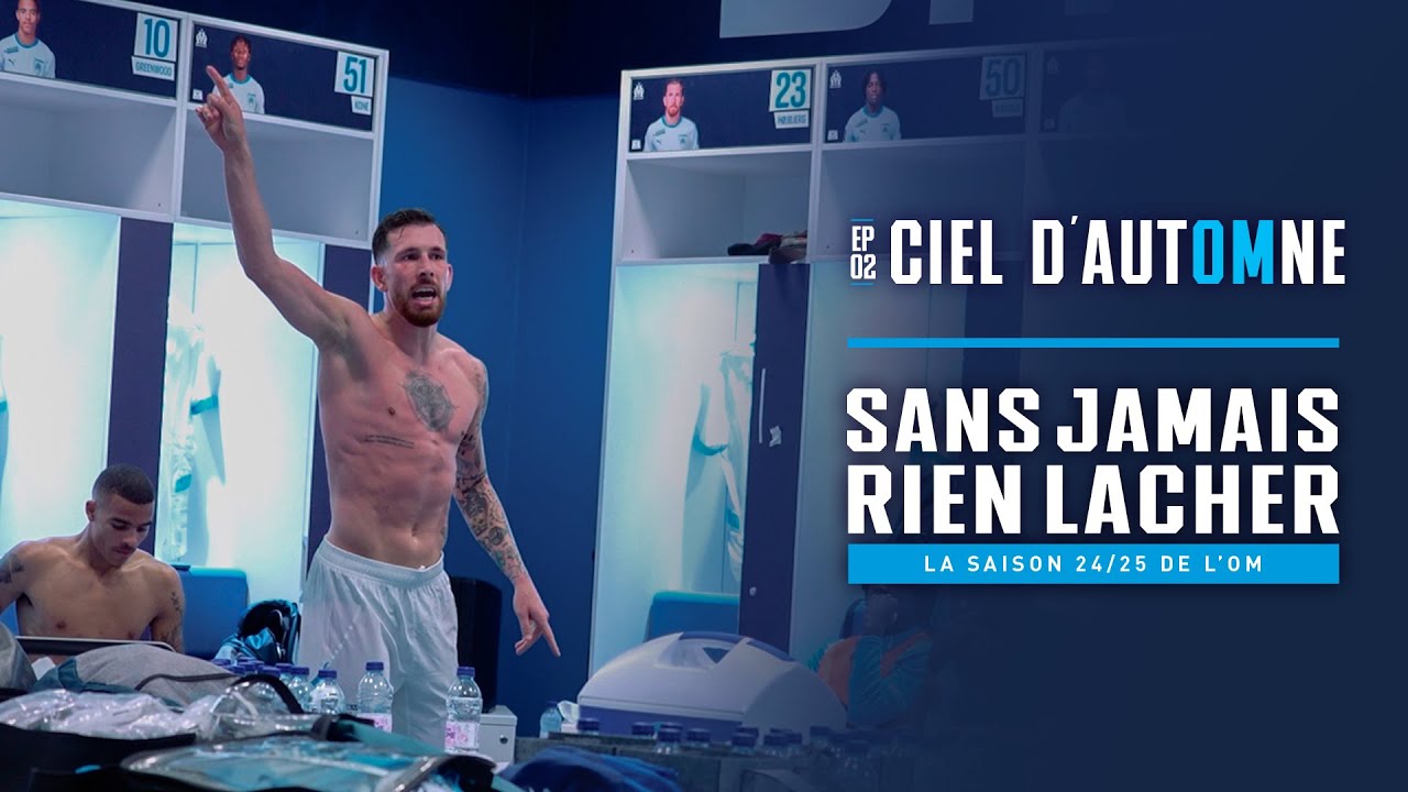 Sans jamais lâcher | OM Saison 24/25 Épisode 2 ⚽