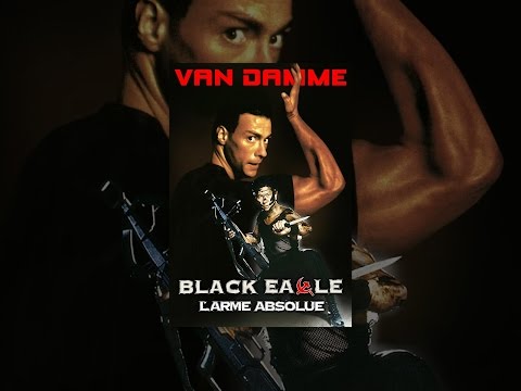 Black Eagle : l'arme absolue (VF)