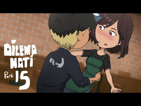 Dilema Hati Part 15 - KETIKA SEMESTA MERESTUI - Series Bocah Animasi
