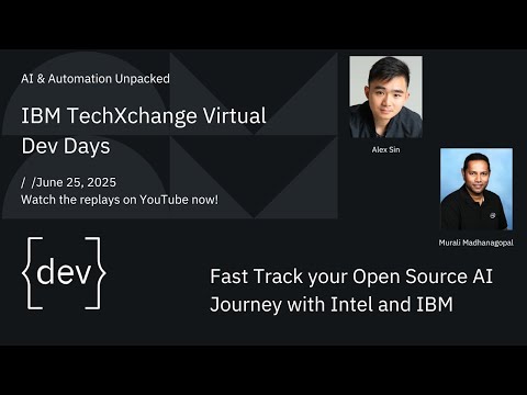 Fast Track Your Open Source AI Journey with Intel and IBM