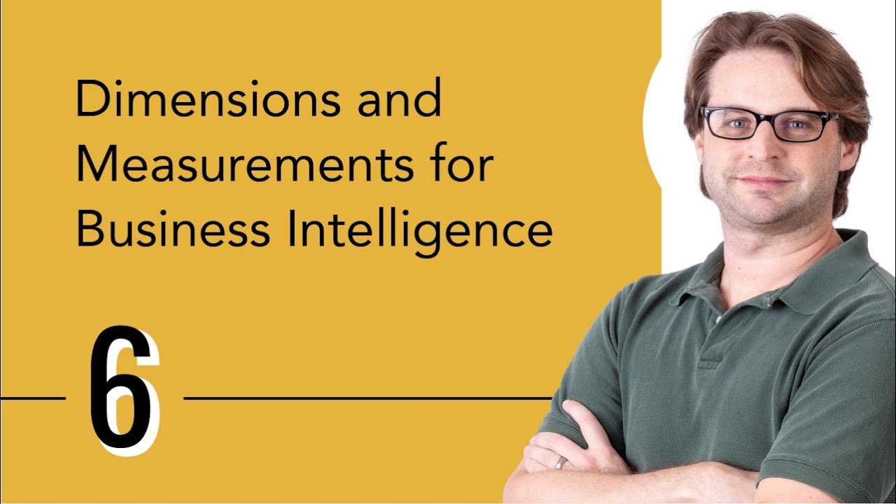 Business Intelligence: Dimensions & Measurements 📊