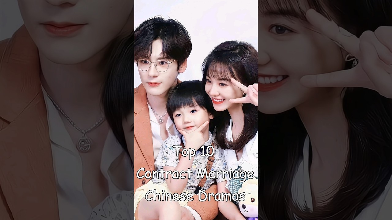 Top 10 Chinese Contract Marriage Dramas 🎬