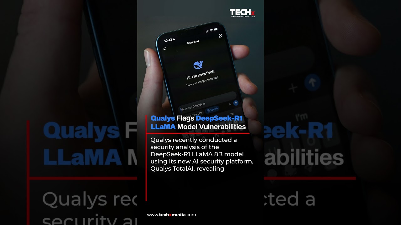Critical Security Vulnerabilities Discovered in DeepSeek-R1 LLaMA 8B Model π | Qualys Report