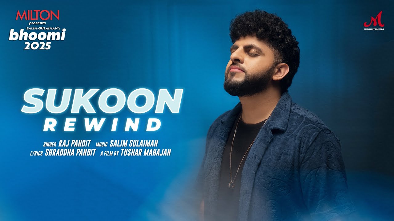 Sukoon (Rewind) by Raj Pandit & Salim Sulaiman
