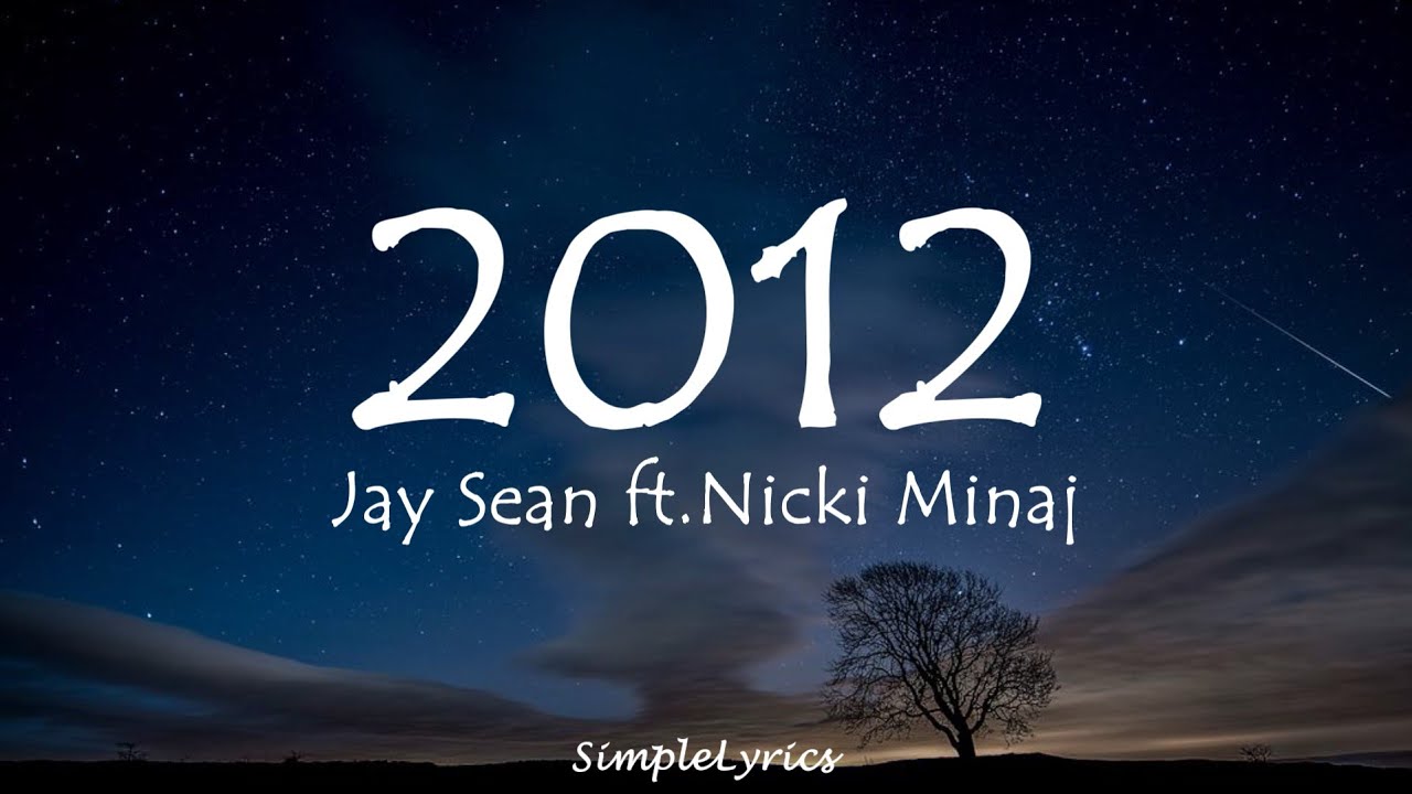 2012 Jay Sean ft. Nicki Minaj (2012) Lyrics 🎶
