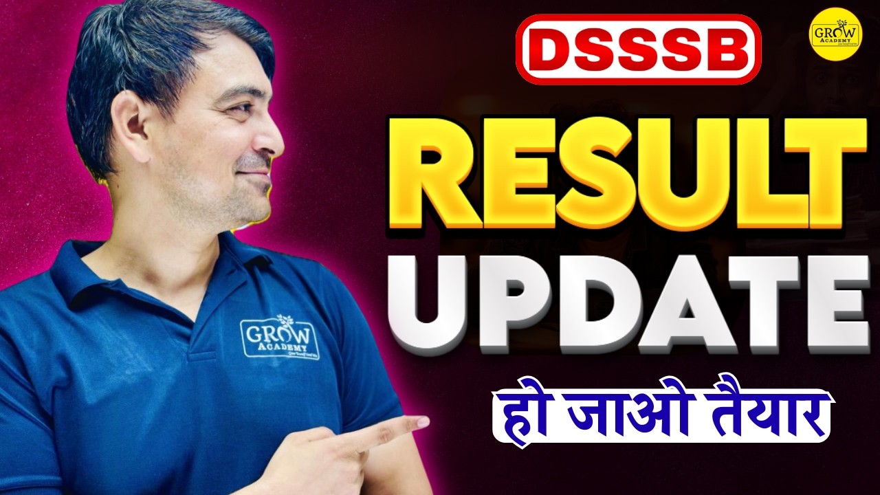 DSSSB Results 2025-26 Update | Prepare Now 📢