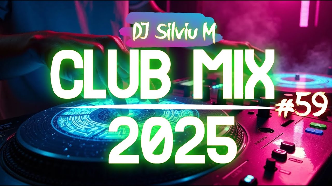 Party Club Dance 2025 🎶 Best Remixes & Megamix | DJ Silviu M