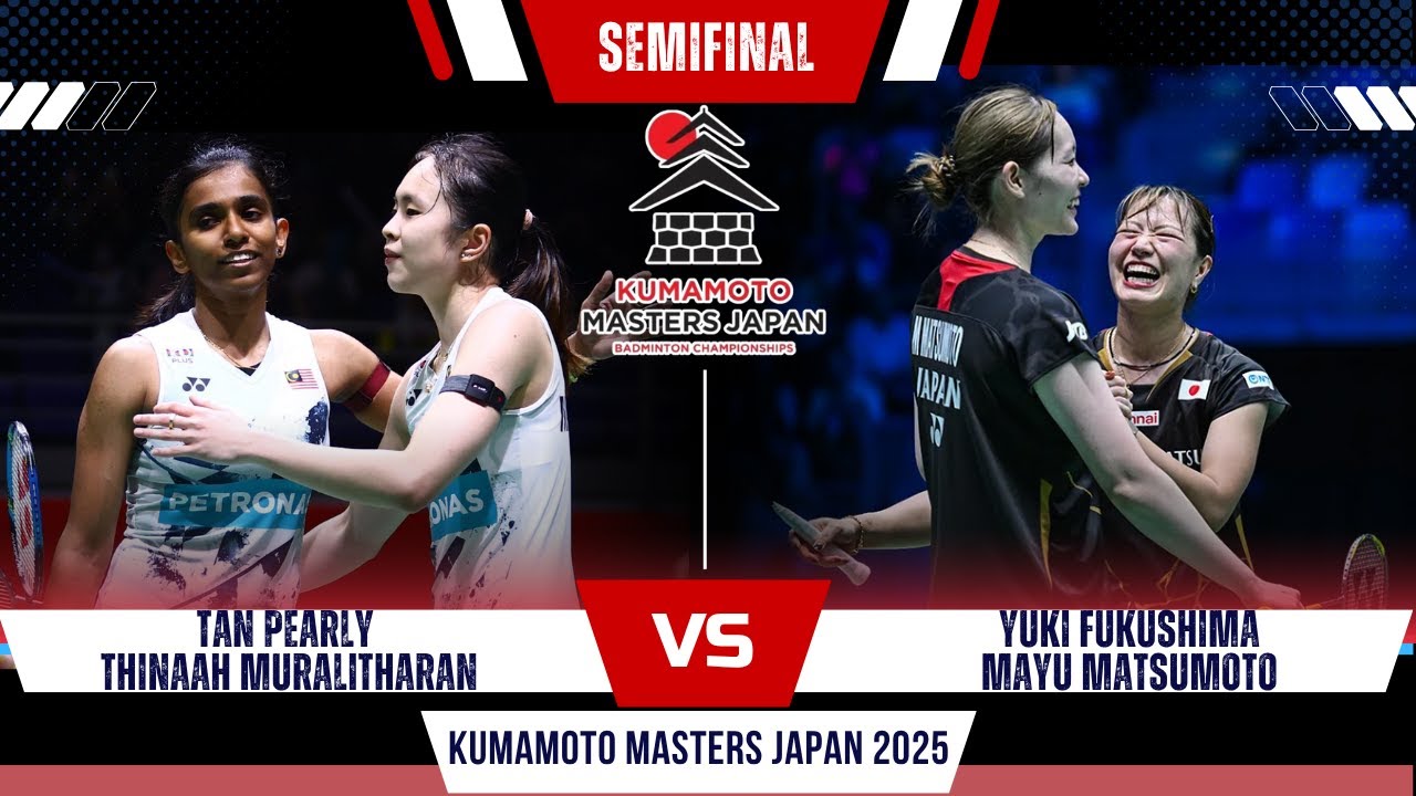 Super Ketat! Tan/Thinaah vs Fukushima/Matsumoto 🇯🇵