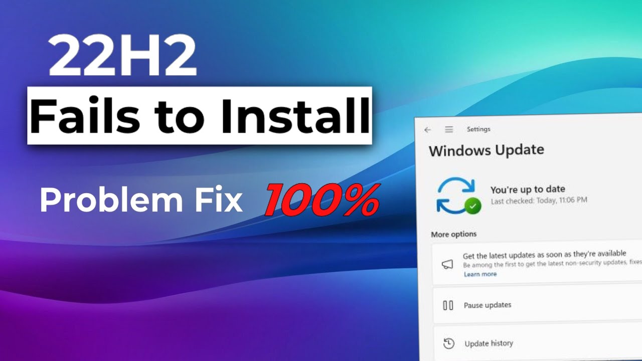 Fix 22H2 Windows 10 Update Installation Issue