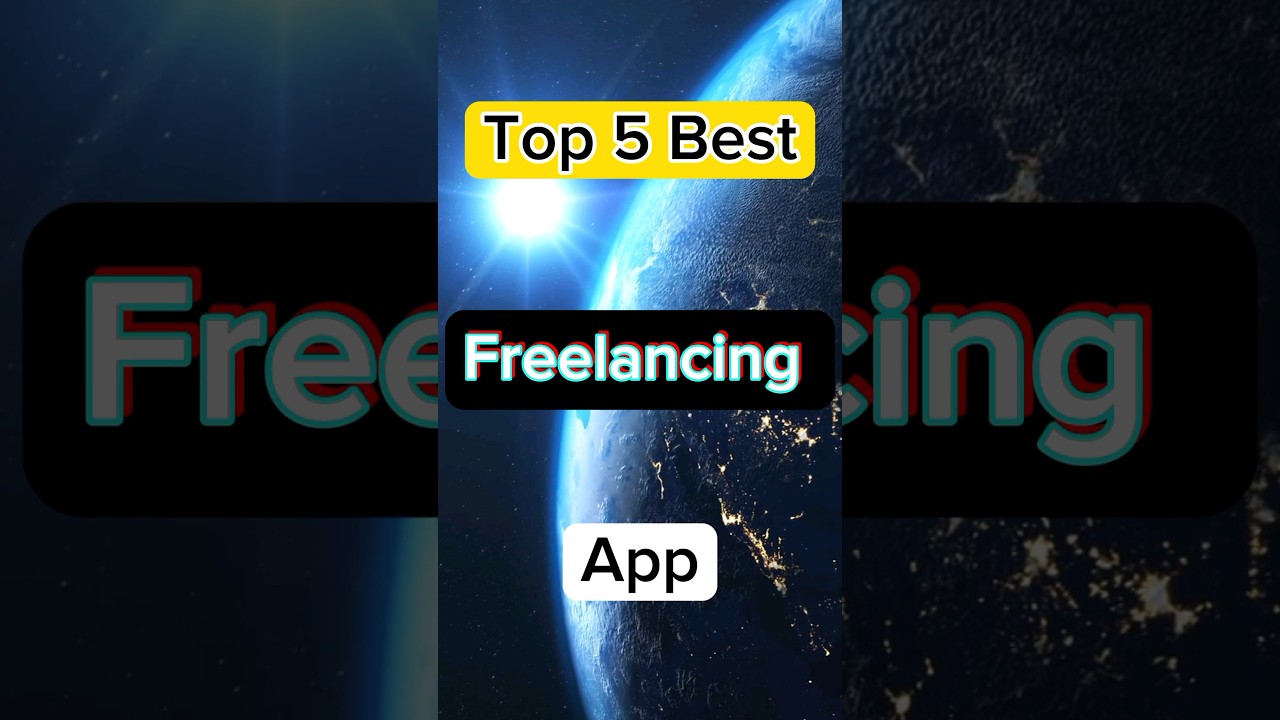 Top 5 Freelancing Apps for Earners 💼