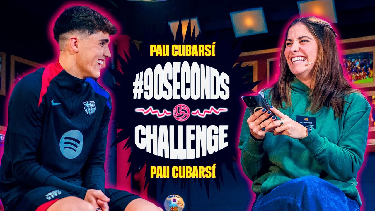 Pau Cubarsí Takes the 90 Seconds Challenge ⚽