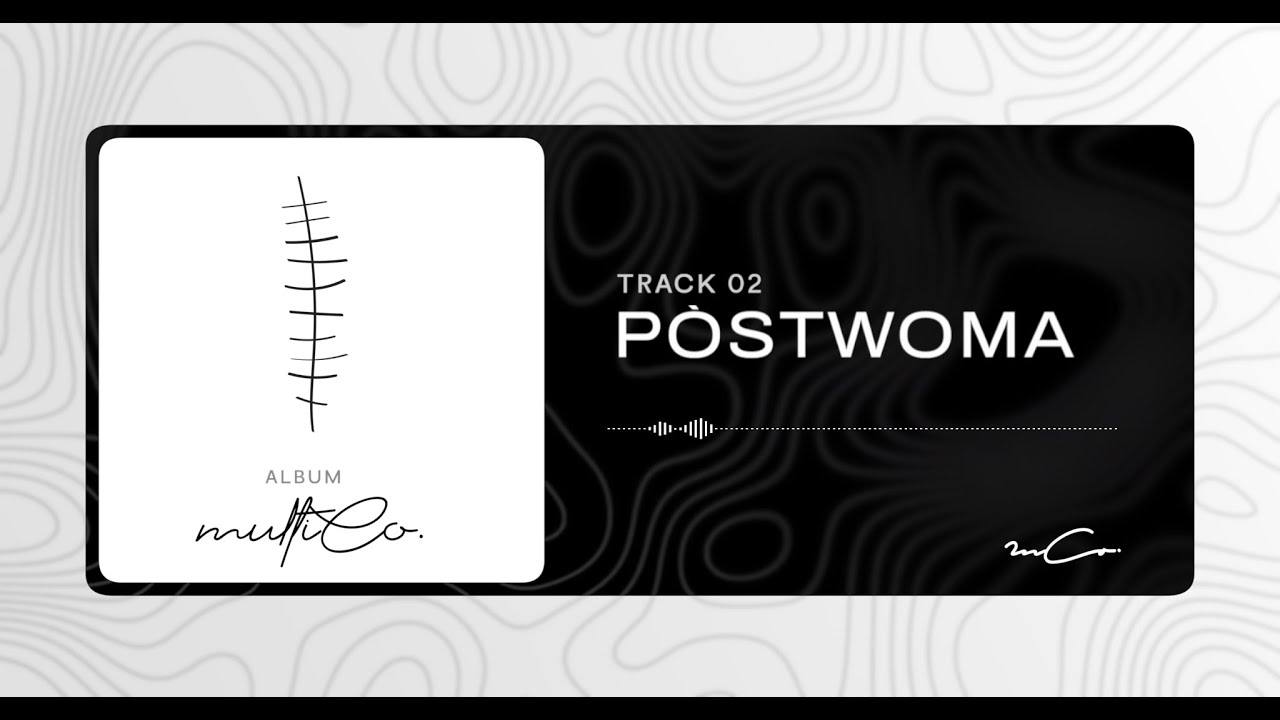 mCo. Album MultiCo - PÒSTWOMA (Official Audio & Lyrics) 🎶