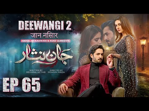 Jaan Nisar Episode 65: Danish Taimoor & Hiba Bukhari’s Romantic Drama ❤️
