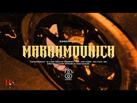 Esserpent - Marahmounich ( Lyrics video )