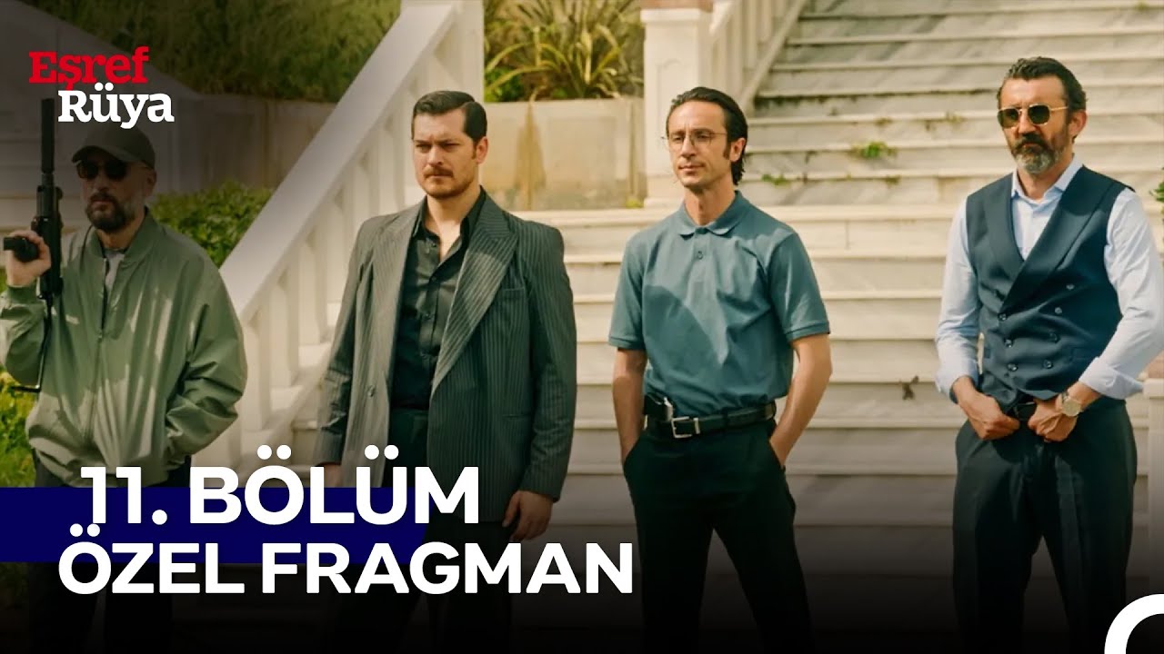 Eşref Rüya Yeni Bölüm Fragmanı - Ücretsiz İzle! 📺