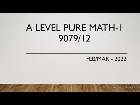 AS & A Level Pure Mathematics Paper 1 9709/12 Feb/Mar 2022